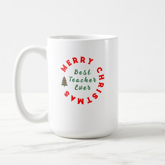 Beste Lehrerin je Weihnachten Vielen Dank für Ihr  Kaffeetasse (Links)