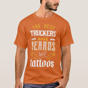 Beste LKWs haben Bart attoruck Fahrer Geschenk T-Shirt