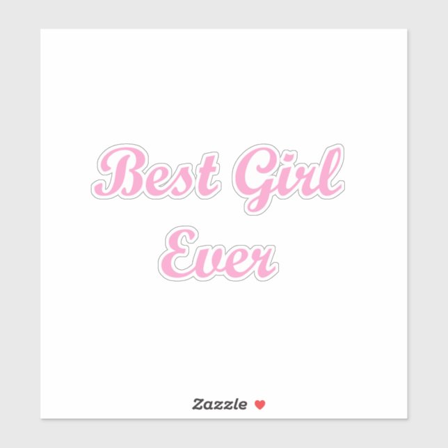 Beste Mädchen überhaupt Aufkleber (Blatt)