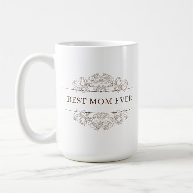 "Beste Mama aller Zeiten" Kaffeetasse (Links)