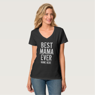 BESTE MAMA ALLER ZEITEN PERSONALISIERBARES T-Shirt