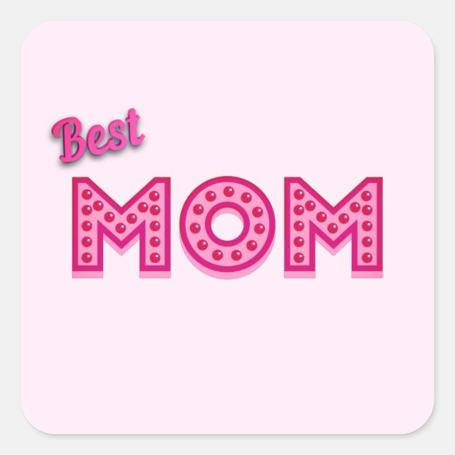 Beste Mama Beste Mama je Beste Mutter Quadratischer Aufkleber (Vorderseite)