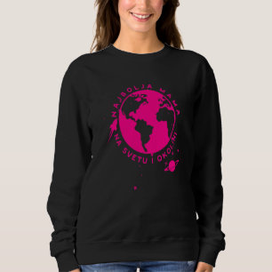 Beste Mama der Welt und Umgebung Balkan Mama Sweatshirt