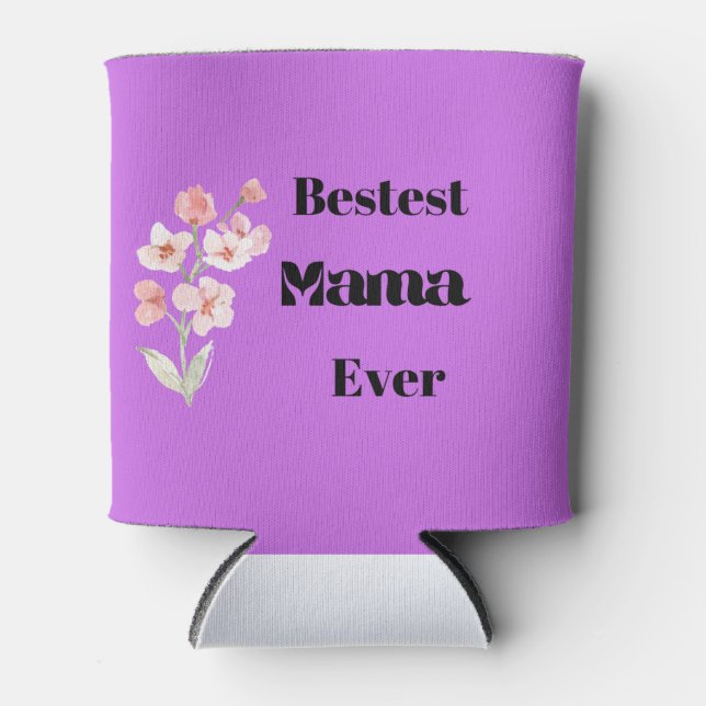 Beste Mama Every auf Dosenkühler (Vorderseite)