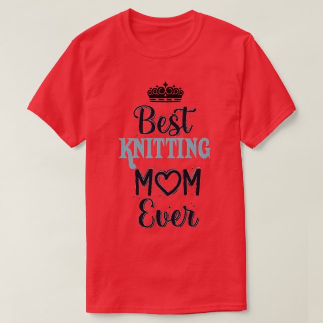 Beste Mama für das Knittern je 381 T-Shirt (Design vorne)