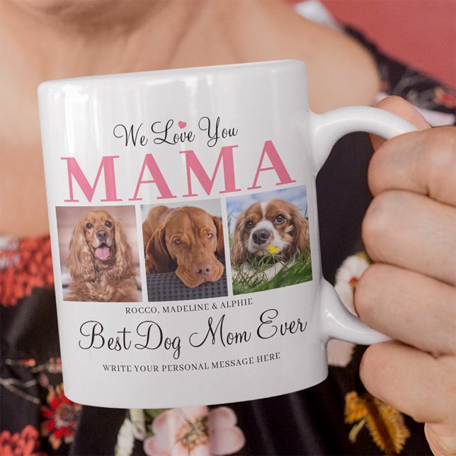 Beste Mama für Hunde je Custom 3 FotoCollage Rosa Kaffeetasse (Best Dog Mom Ever Mug)