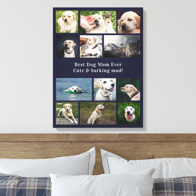 Beste Mama für Hunde je FotoCollage Leinwanddruck (Best dog mom 12 photo canvas template.)