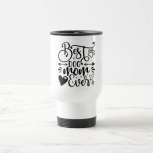 Beste Mama für Hunde je Reisebecher