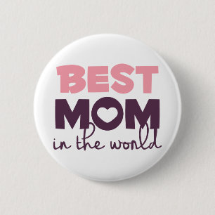 Beste Mama in der Welt, glückliches Button