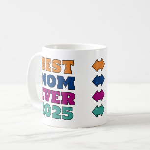 Beste Mama je 2025 - Benutzerdefiniertes Jahr und Kaffeetasse