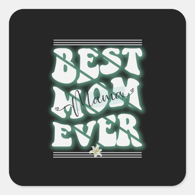 Beste Mama je Design Quadratischer Aufkleber (Vorderseite)