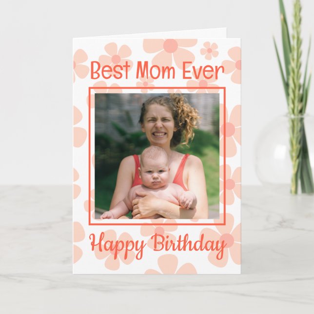 Beste Mama je Foto Niedlich Orange Flora Geburtsta Karte (Vorderseite)