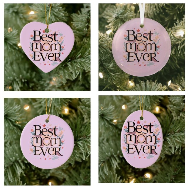 Beste Mama je Keramik Ornament (best mom ever ornaments)