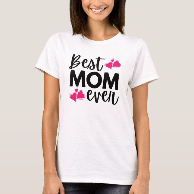 Beste Mama je Muttertag T-Shirt (Vorderseite)