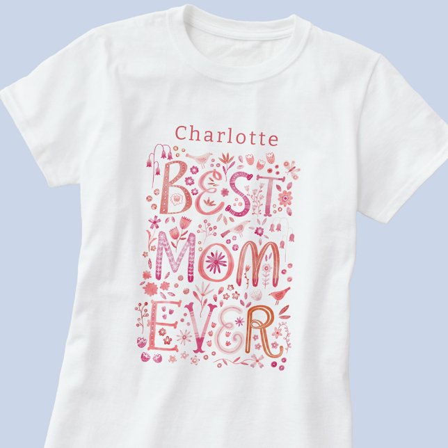 Beste Mama je Personalisiert Wasserfarbe T-Shirt (Best Mom Ever personalized name t-shirt for Mother's Day or mom's birthday, or any other day!)