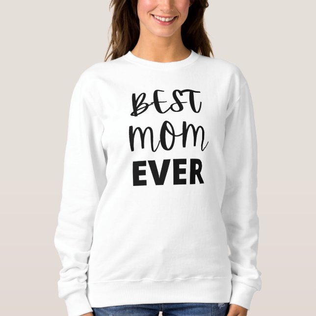 Beste Mama je Sweatshirt (Vorderseite)