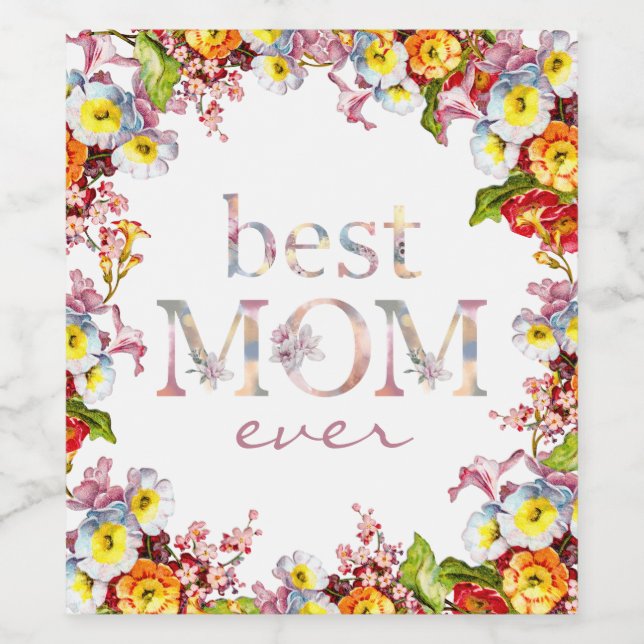 Beste Mama jemals Floral Elegantes und fröhliches  Weinetikett (Einzelnes Label)