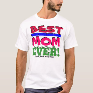 BESTE MAMA ÜBERHAUPT! Liebe, Ihr Sohn/Tochter, ic T-Shirt