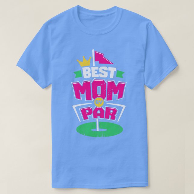 Beste Mama von Par Golfing Mother Gift T-Shirt (Design vorne)