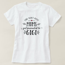 Beste Mamas erhalten zu GIGI T - Shirt gefördert