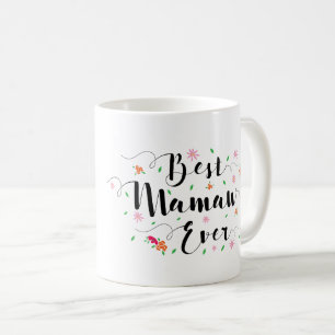 Beste Mamaw überhaupt Tasse