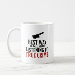 Beste Methode, um lustig wahre Kriminalität einzus Kaffeetasse