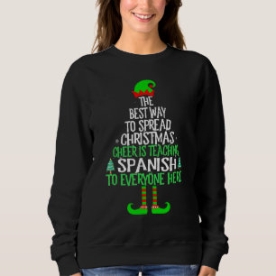 Beste Möglichkeit, Weihnachtsfreude zu verbreiten, Sweatshirt