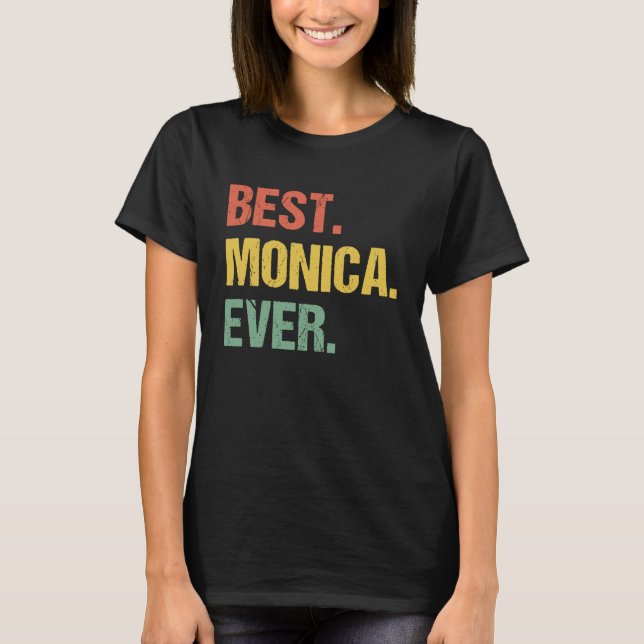 Beste Monica je Retro Name Spaß Nickname T-Shirt (Vorderseite)