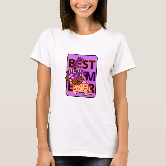 Beste Mops Mama je T-Shirt (Vorderseite)