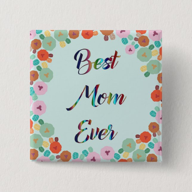 BESTE MUM DER WELT BUTTON (Vorderseite)