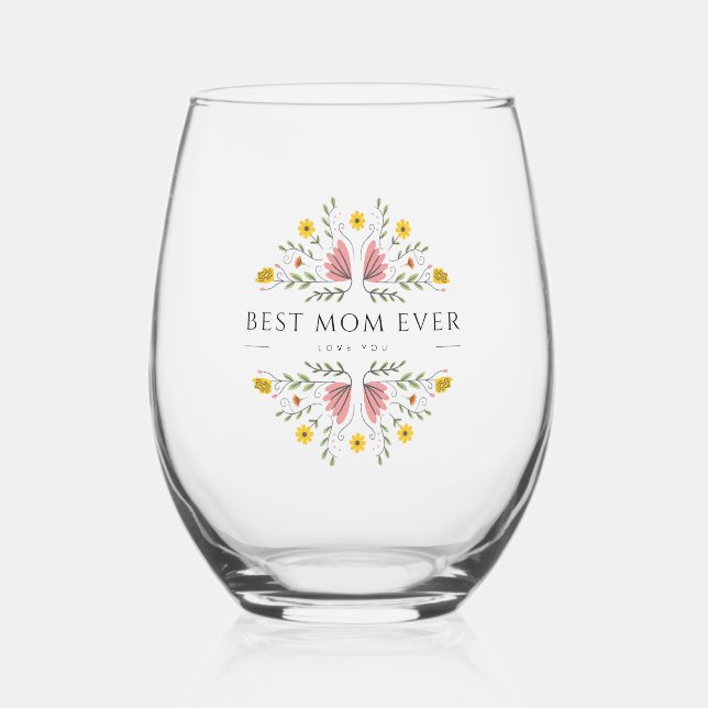 "Beste Mutter aller Zeiten" elegant mit niedlichen Weinglas Ohne Stiel (Vorderseite)
