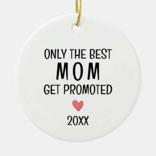 Beste Mutter befördert – Persönliches Jahr Keramik Ornament