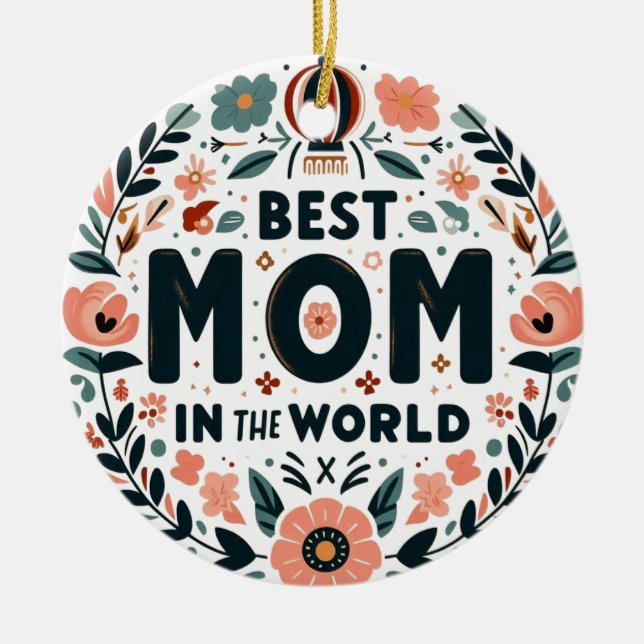 Beste Mutter der Welt - Blumenkranz Keramik Ornament (Vorne)