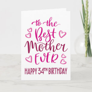 Beste Mutter je 34. Geburtstag Typografie in Rosa Karte