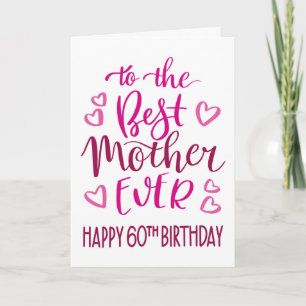 Beste Mutter je 60. Geburtstag Typografie in Rosa Karte
