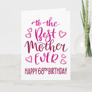 Beste Mutter je 68. Geburtstag Typografie in Rosa Karte