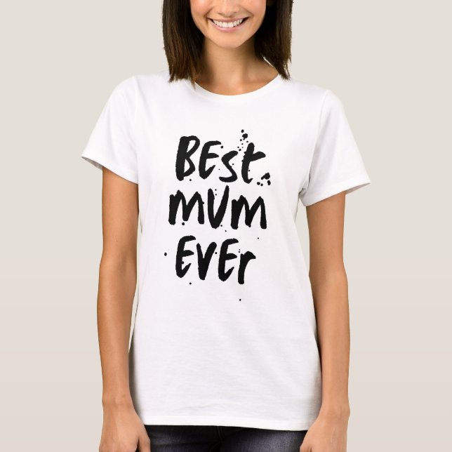 Beste Mutter je Moderne, einfache Muttertag T-Shirt (Vorderseite)