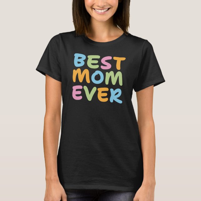 Beste Mutter überhaupt  T-Shirt (Vorderseite)