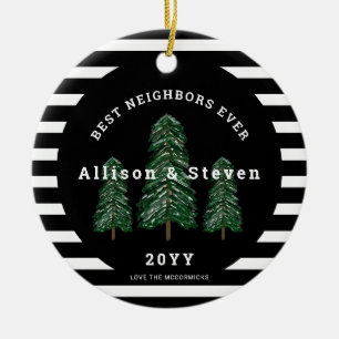 Beste Nachbarn je Elegante Pine Trees Weihnachten Keramik Ornament