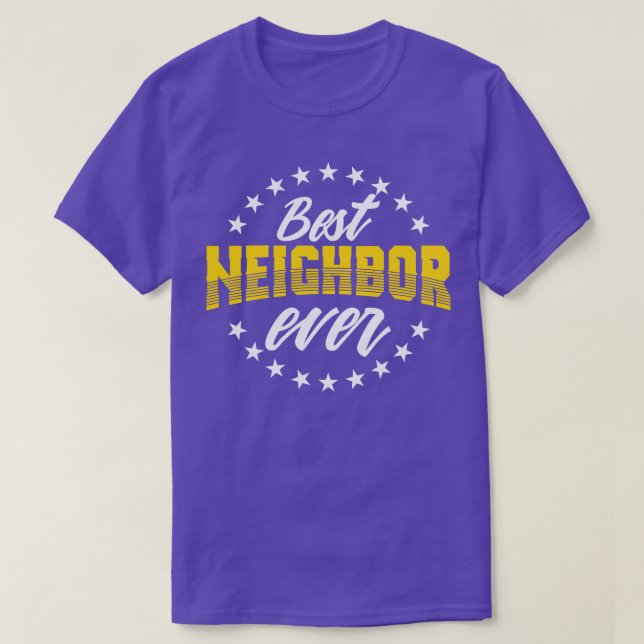 Beste Nachbarschaft je Geschenk für Freunde vor de T-Shirt (Design vorne)