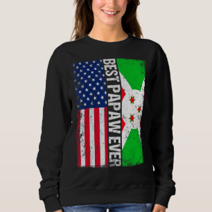 Beste Papaw-Fahne je Vatertag Burundi-Flagge Sweatshirt