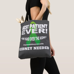 Beste Patienten-überhaupt - Nieren-erforderliche Tasche
