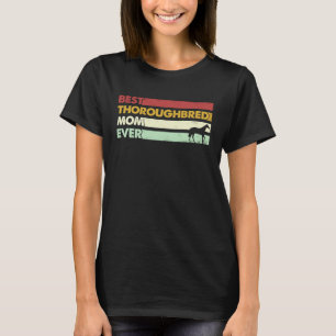 Beste Pferdemutter überhaupt Mutter Vollblut T-Shirt