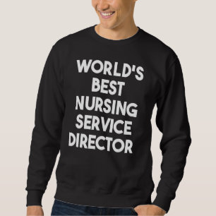 Beste Pflegedienstleitung der Welt Sweatshirt