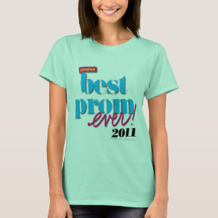 Beste Prom Ever - Aqua T-Shirt