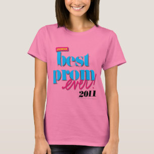 Beste Prom Ever - Aqua T-Shirt