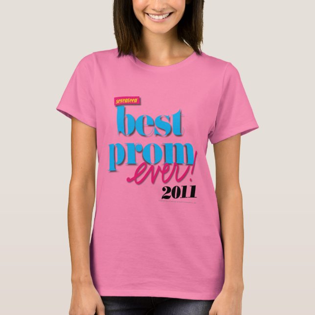 Beste Prom Ever - Aqua T-Shirt (Vorderseite)