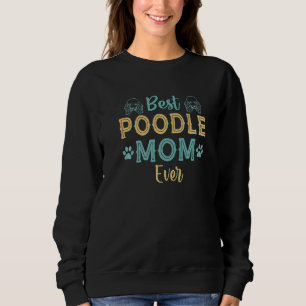Beste Pudel-Mutter Aller Zeiten Pudel-Hund-Mama Vi Sweatshirt