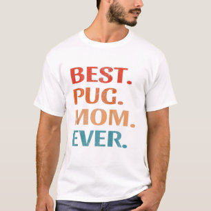 Beste Pug-Mama Aller Zeiten Pug-Hund Mama Süß Vint T-Shirt