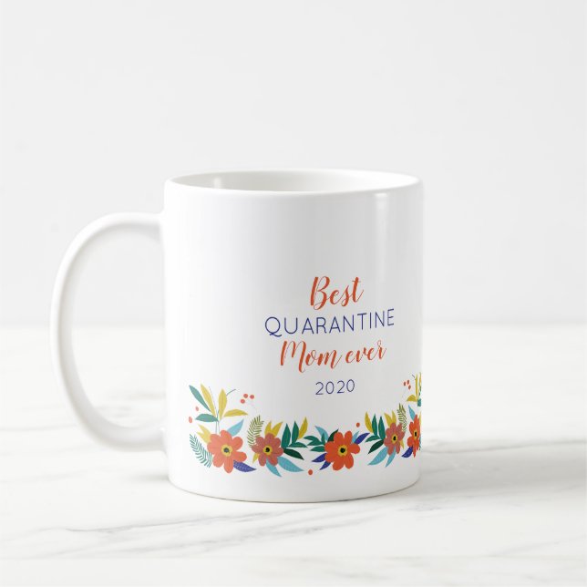 Beste Quarantäne Mutter je Muttertagsgeschenk Kaffeetasse (Links)